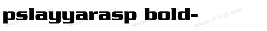 pslayyarasp bold字体转换